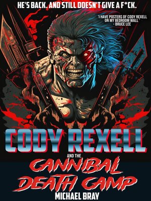 cover image of Cody Rexell and the Cannibal Death Camp